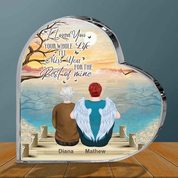 Custom Personalized Memorial Daughter/ Son Crystal Heart - Memorial Gifts For Loss Of Daughter/ Son - I Loved You Your Whole Life I'll Miss You For The Rest Of Mine