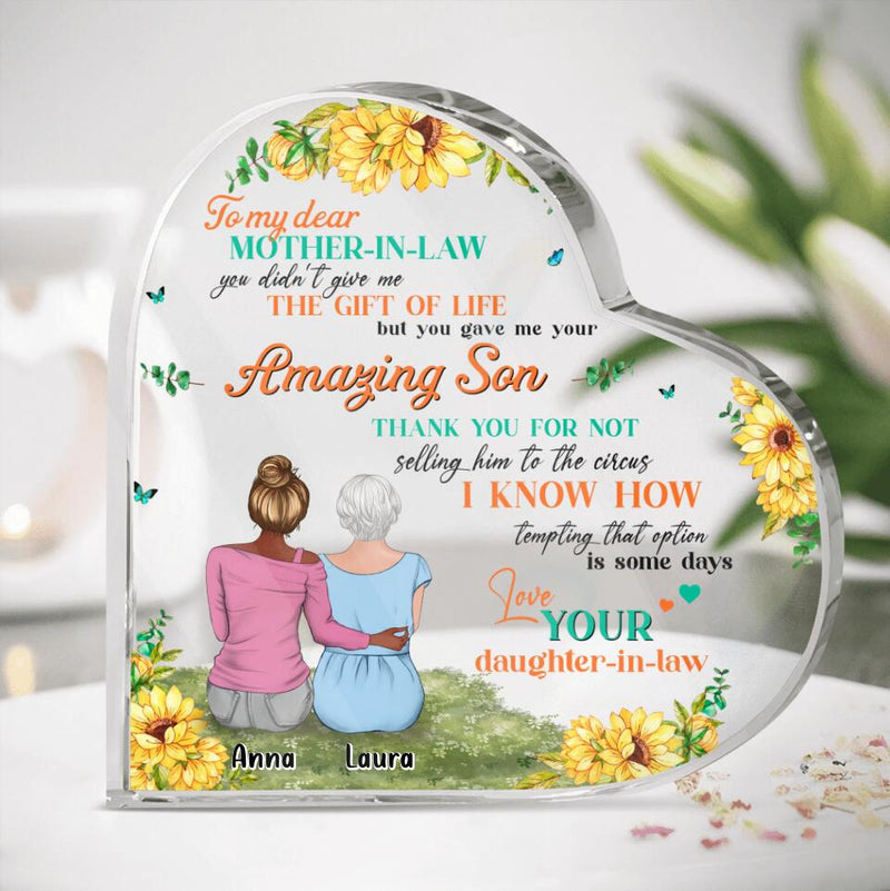 Personalized To My Mother-In-Law Acrylic Plaque - Gift Idea For Mother's Day - To My Dear Mother-In-Law, You Didn't Give Me The Gift Of Life