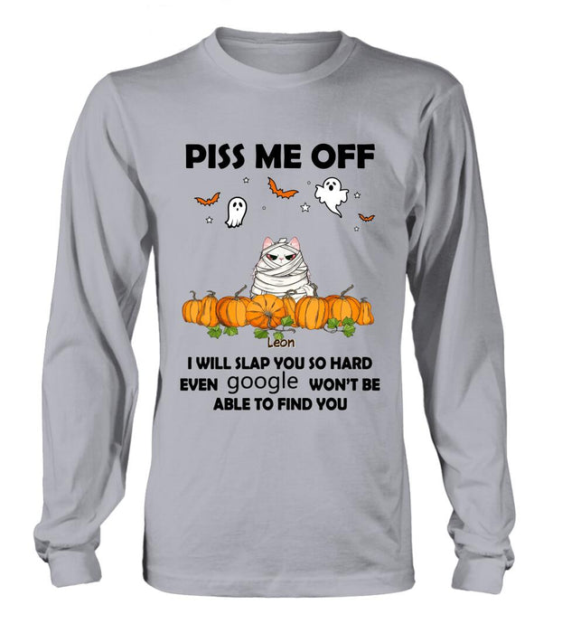 Custom Personalized Halloween Cat/ Dog T-shirt, Long Sleeve, Sweatshirt, Hoodie - Gift Idea For Halloween, Dog Lover, Cat Lover - Upto 5 Pets - Piss Me Off I Will Slap You So Hard