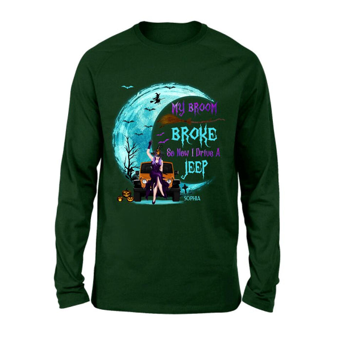 Custom Personalized Off-road Girl T-shirt/ Long Sleeve/ Sweatshirt/ Hoodie - Gift Idea For Off-road Lover/ Halloween - My Broom Broke