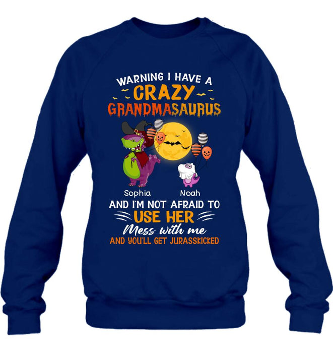 Custom Personalized Grandmasaurus Shirt - Upto 6 Kids - Halloween Gift For Grandma - Warning I Have A Crazy Grandmasaurus