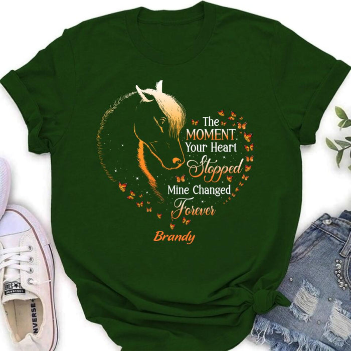 Custom Personalized Memorial Horse Shirt/ Hoodie - Memorial Gift For Loss Of Horse - The Moment Your Heart Stopped Mine Changed Forever