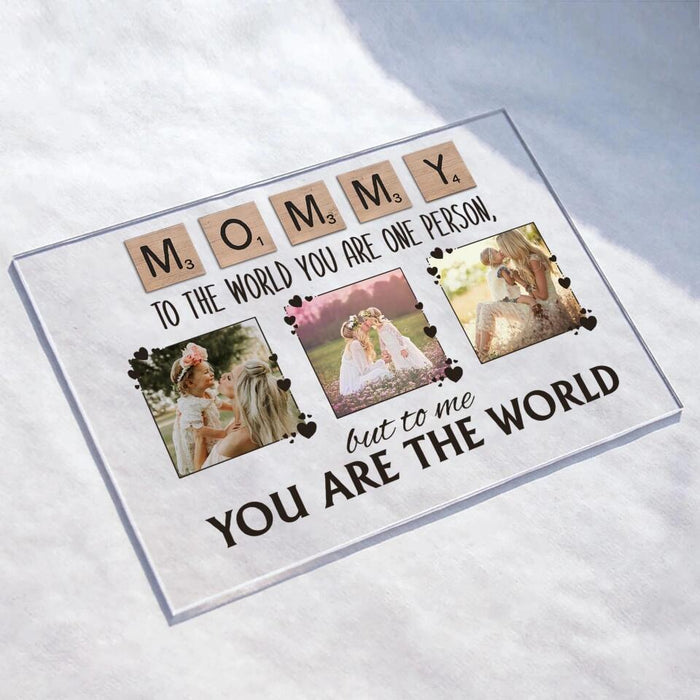 Custom Personalized Mommy To The World You Are One Person But To Us You Are The World Canvas - Upload Photos - Gift Idea For Dad/ Mom