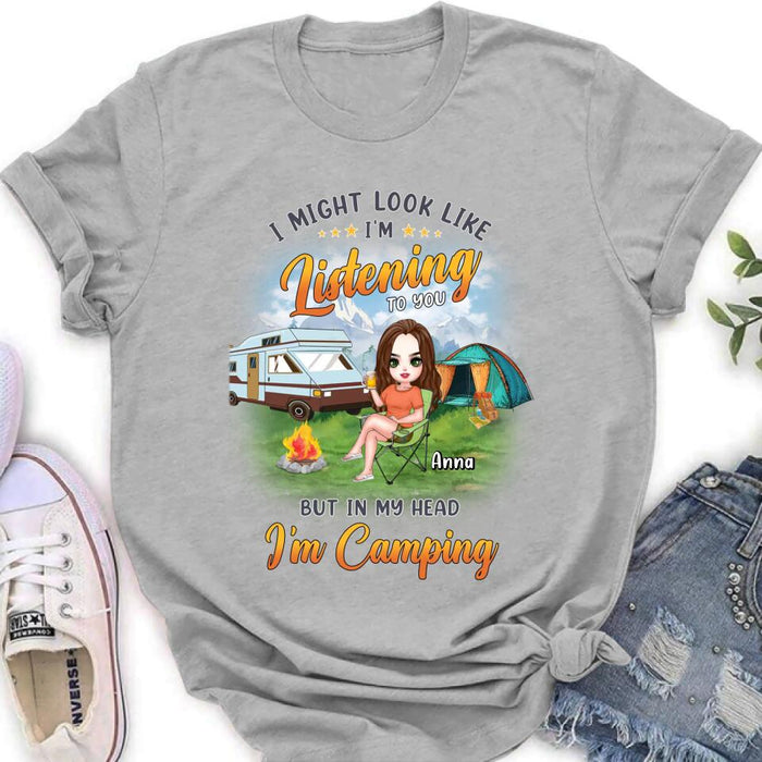 Custom Personalized Single Camping Shirt/ Hoodie - Gift Idea For Single/ Camping Lover - I Might Look Like I'm Listening To You But In My Heart I'm Camping