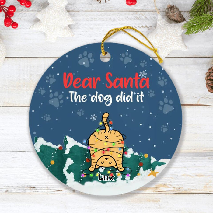 Custom Personalized Cat Butt Circle Ornament - Gift Idea For Christmas/ Cat Lover with up to 5 Cats - Dear Santa The Dog Did It