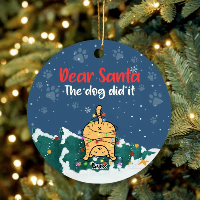 Custom Personalized Cat Butt Circle Ornament - Gift Idea For Christmas/ Cat Lover with up to 5 Cats - Dear Santa The Dog Did It