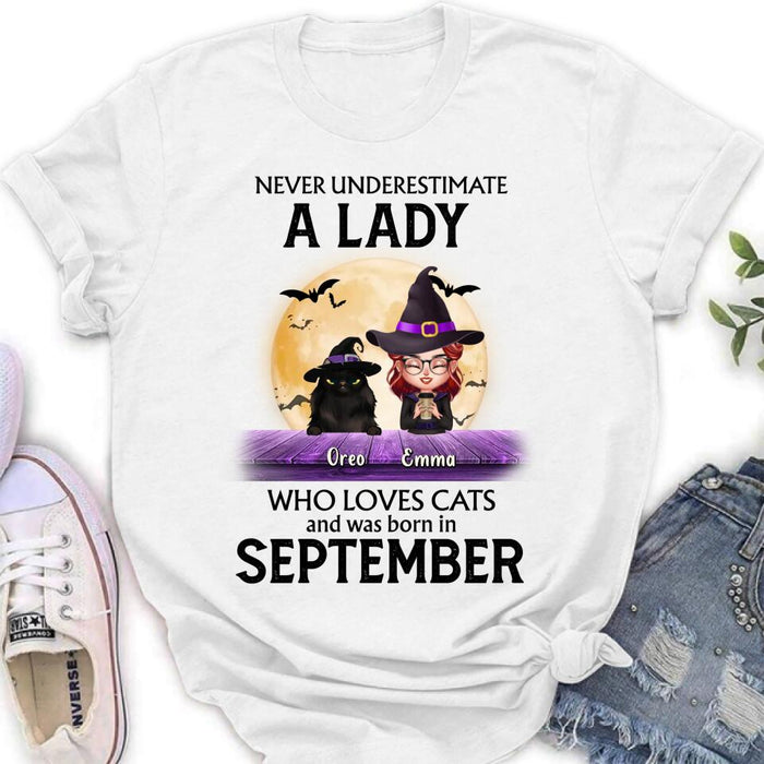 Custom Personalized Cat Lady Shirt - Upto 6 Cats -  Gift Idea For Halloween/Cat Lovers - Never Underestimate A Lady Who Loves Cats And Was Born In September