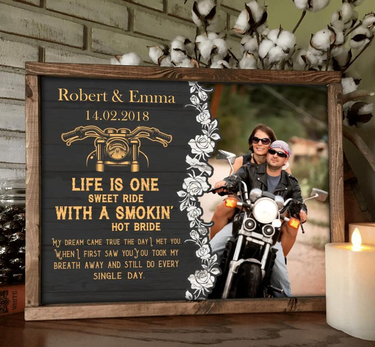 Custom Personalized Couple Poster - Gift Idea For Couple - Life Is One Sweet Ride With A Smokin' Hot Bride