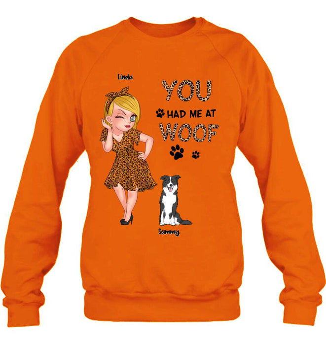 Custom Personalized Dog Mom Shirt/ Hoodie - Gift Idea For Dog Owner with up to 6 Dogs - You Had Me At Woof