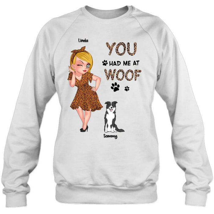 Custom Personalized Dog Mom Shirt/ Hoodie - Gift Idea For Dog Owner with up to 6 Dogs - You Had Me At Woof