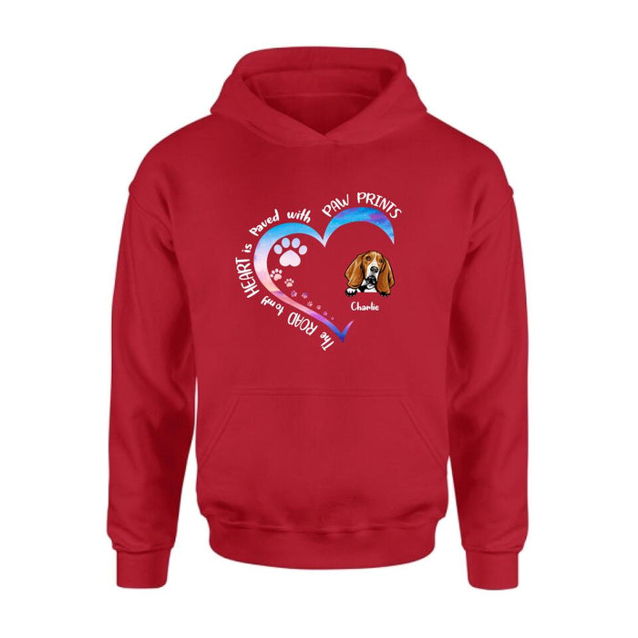 Custom Personalized Dog Shirt/ Pullover Hoodie - Upto 3 Dogs - Gift Idea For Dog Lover - The Road To My Heart Is Paved With Paw Prints