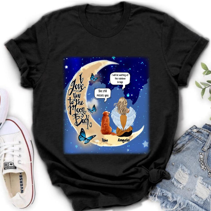 Custom Personalized Memorial People And Pet Loss Shirt - Upto 4 Pets - Memorial Gift Idea For Dog/Cat Lover - I Love You To The Moon And Back