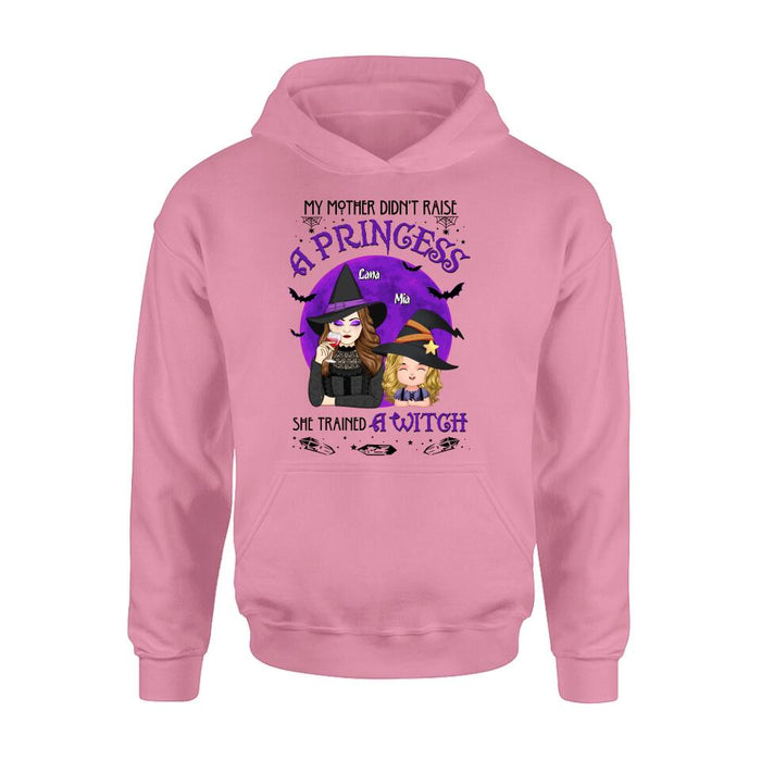 Custom Personalized Mother & Daughter Witch Shirt/ Hoodie - Gift Idea For Halloween - My Mother Didn't Raise A Princess, She Trained A Witch