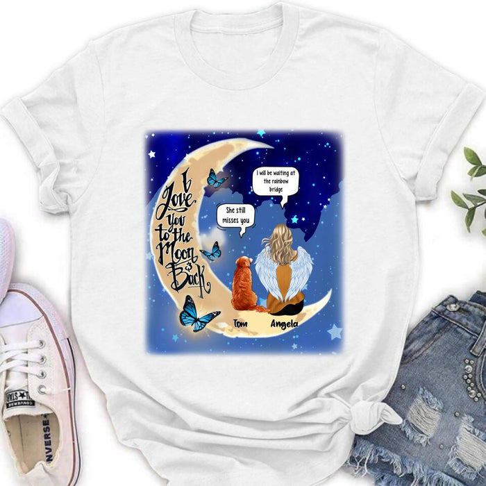 Custom Personalized Memorial People And Pet Loss Shirt - Upto 4 Pets - Memorial Gift Idea For Dog/Cat Lover - I Love You To The Moon And Back