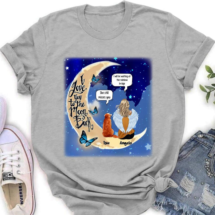Custom Personalized Memorial People And Pet Loss Shirt - Upto 4 Pets - Memorial Gift Idea For Dog/Cat Lover - I Love You To The Moon And Back
