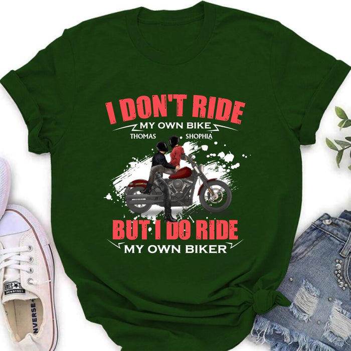 Custom Personalized Couple Riding T- Shirt - Gifts For Riders - I Don't Ride My Own Bike But I Do Ride My Own Bike