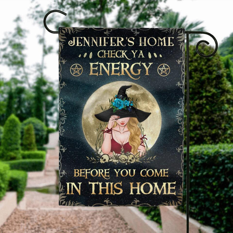 Personalized Witch Flag - Gift Idea For Halloween/Wicca Decor/Pagan Decor - Check Ya Energy Before You Come In This Home
