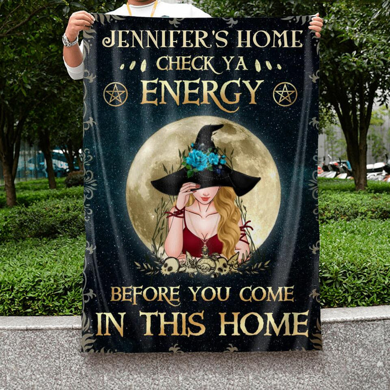 Personalized Witch Flag - Gift Idea For Halloween/Wicca Decor/Pagan Decor - Check Ya Energy Before You Come In This Home