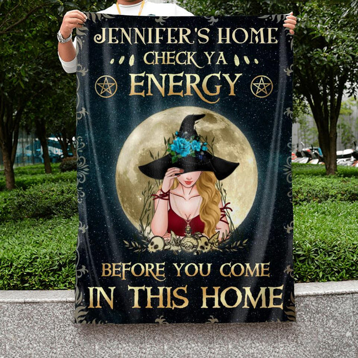 Custom Personalized Witch Flag - Gift Idea For Halloween/ Wicca Decor/Pagan Decor - Check Ya Energy Before You Come In This Home