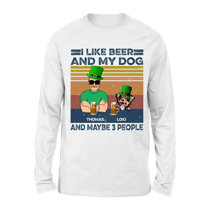 Custom Personalized Dog Shirt/ Sweatshirt/ Pullover Hoodie- Upto 4 Dogs - St Patrick's Day Gift Idea For Dog Lover -  I Like Beer And My Dogs And Maybe 3 People