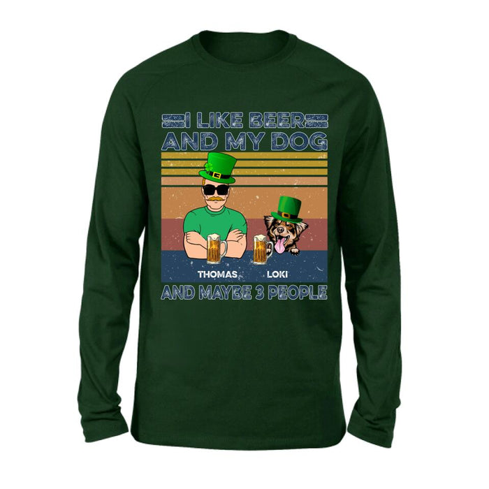 Custom Personalized Dog Shirt/ Sweatshirt/ Pullover Hoodie- Upto 4 Dogs - St Patrick's Day Gift Idea For Dog Lover -  I Like Beer And My Dogs And Maybe 3 People