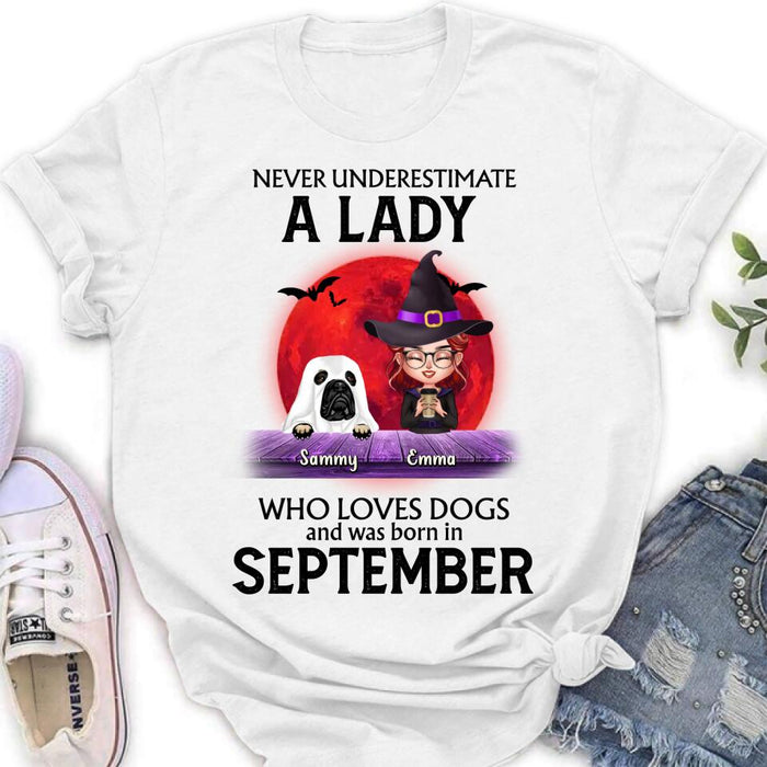 Custom Personalized Dog Lady Shirt/Hoodie - Upto 6 Dogs - Halloween Gift Idea For Dog Lovers - Never Underestimate A Lady Who Loves Dogs