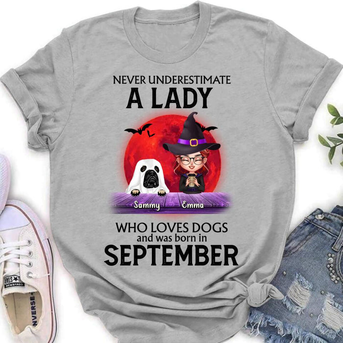 Custom Personalized Dog Lady Shirt/Hoodie - Upto 6 Dogs - Halloween Gift Idea For Dog Lovers - Never Underestimate A Lady Who Loves Dogs