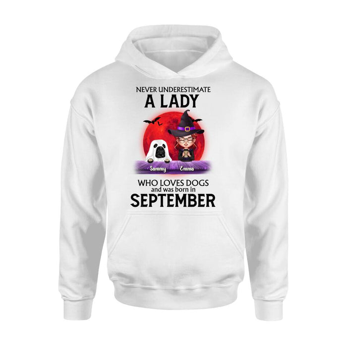 Custom Personalized Dog Lady Shirt/Hoodie - Upto 6 Dogs - Halloween Gift Idea For Dog Lovers - Never Underestimate A Lady Who Loves Dogs