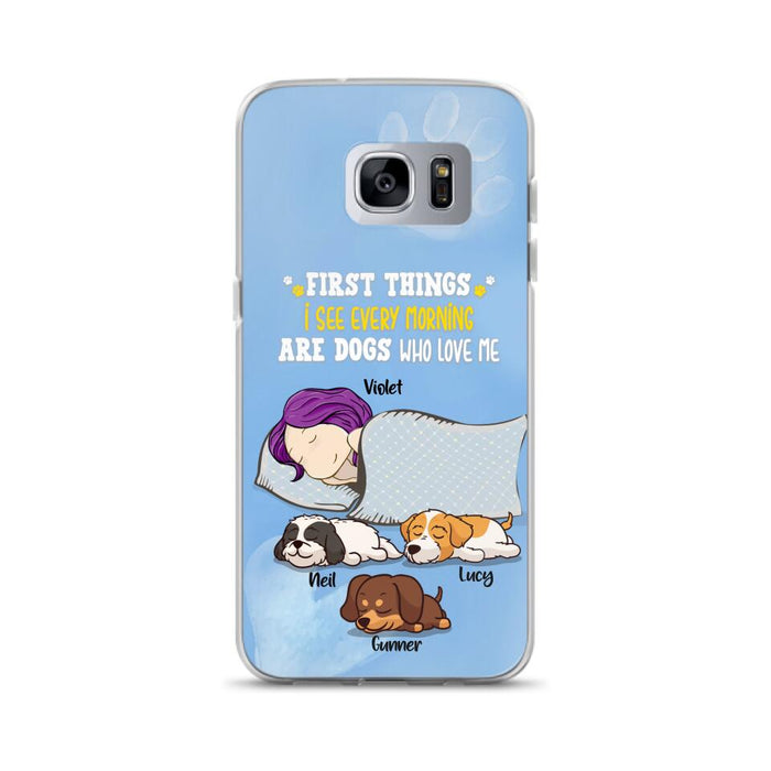 Custom Personalized Dog Mom Sleep Phone Case - Upto 3 Dogs - First Things I See Every Morning Are Dogs Who Love Me