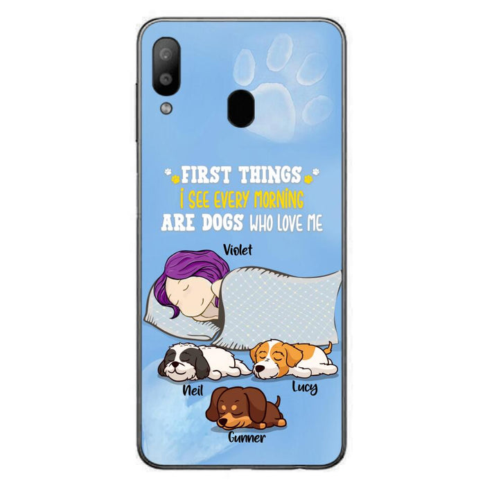 Custom Personalized Dog Mom Sleep Phone Case - Upto 3 Dogs - First Things I See Every Morning Are Dogs Who Love Me