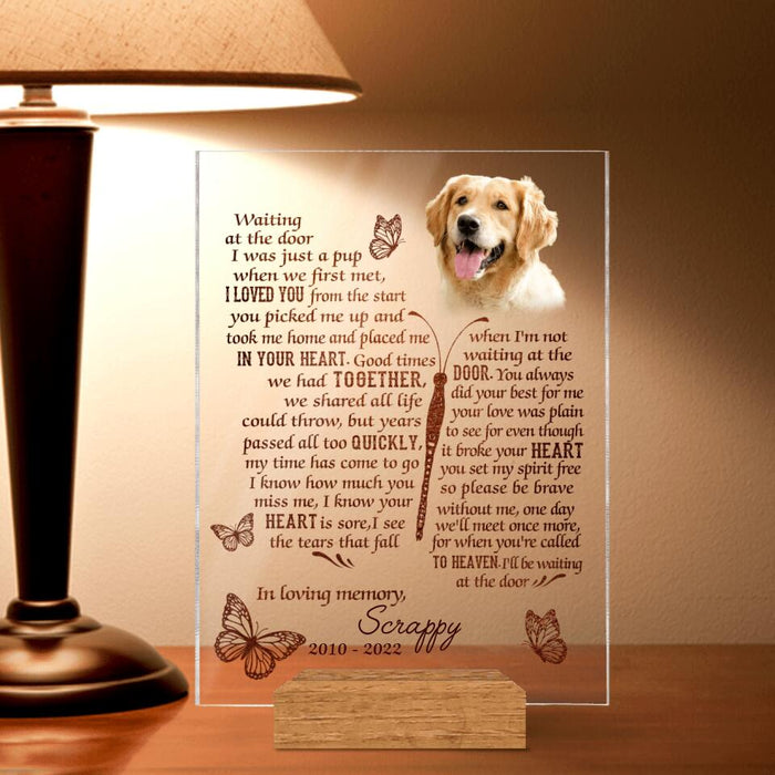 Custom Photo Memorial Dog Vertical Acrylic Plaque - Gift Idea For Dog Lover - I'll Be Waiting At The Door