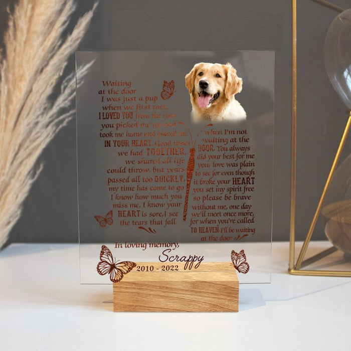 Custom Photo Memorial Dog Vertical Acrylic Plaque - Gift Idea For Dog Lover - I'll Be Waiting At The Door