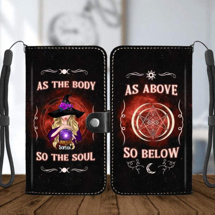 Custom Personalized Halloween Witch Phone Wallet - Gift For Halloween, Gift For Yourself/Friends - As Above So Below