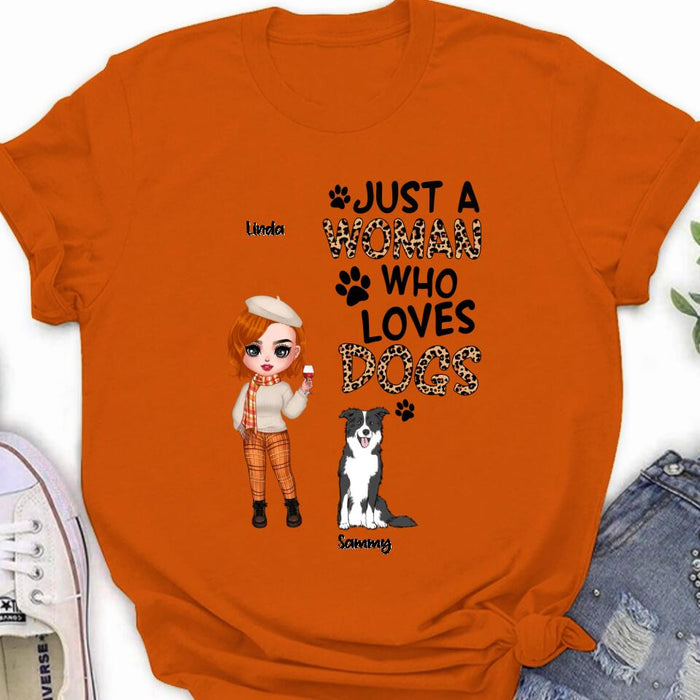 Custom Personalized Crazy Dog Lady Shirt/Hoodie - Gift Idea For Girl/Dog Lovers With Up To 6 Dogs - Just A Woman Who Loves Dogs