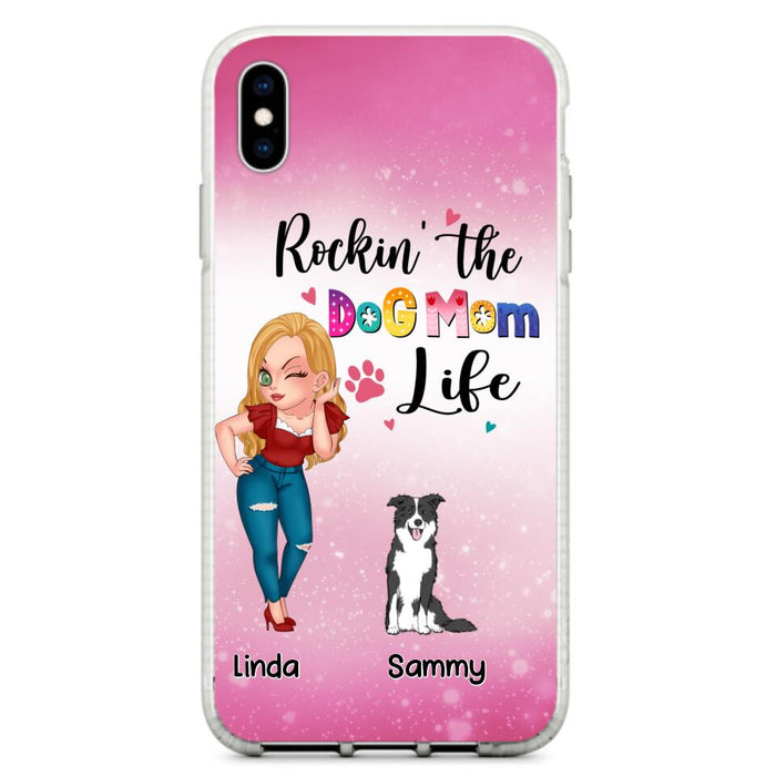 Custom Personalized Dog Mom Phone Case - Upto 6 Dogs - Gift Idea For Dog Lover - Rockin' The The Dog Mom Life - Case for iPhone/Samsung