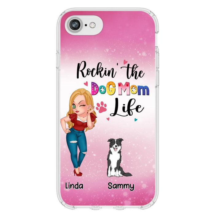 Custom Personalized Dog Mom Phone Case - Upto 6 Dogs - Gift Idea For Dog Lover - Rockin' The The Dog Mom Life - Case for iPhone/Samsung