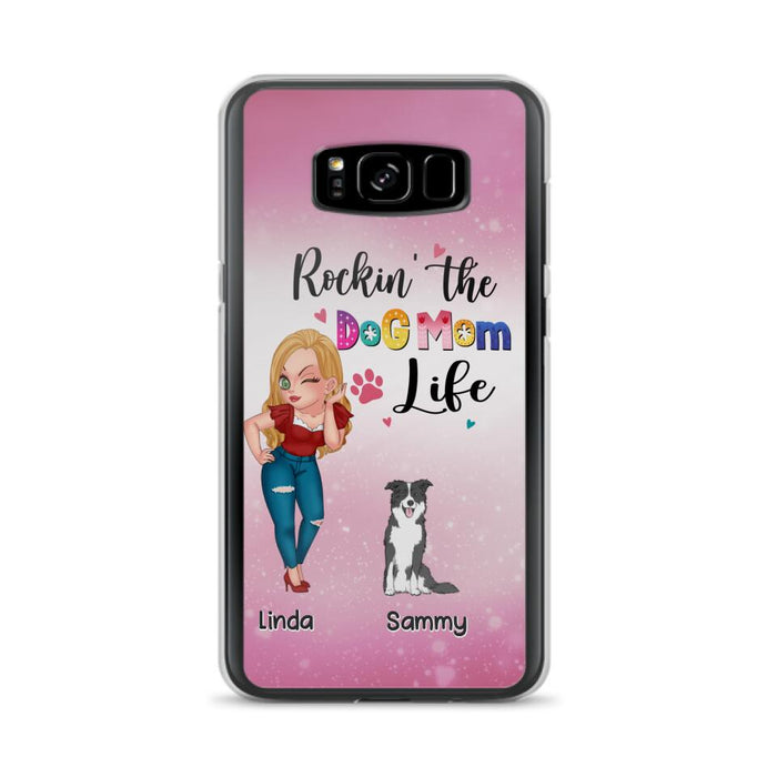 Custom Personalized Dog Mom Phone Case - Upto 6 Dogs - Gift Idea For Dog Lover - Rockin' The The Dog Mom Life - Case for iPhone/Samsung