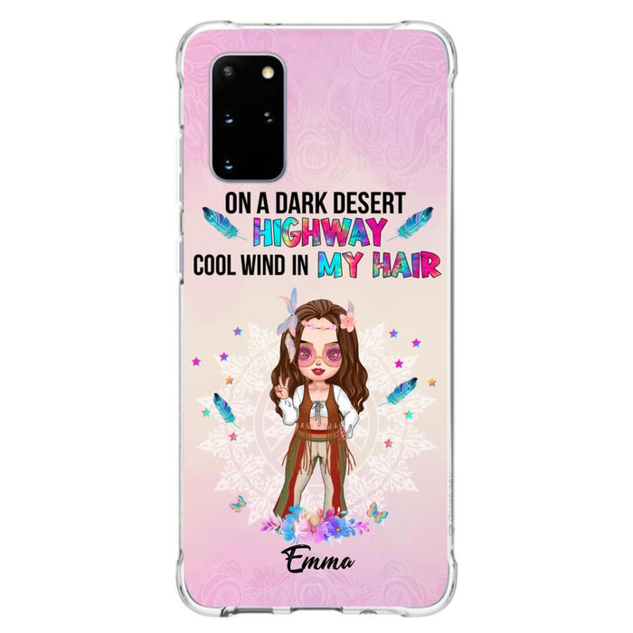 Custom Personalized Hippie Phone Case - Best Gift For Hippies - On A Dark Desert Highway Cool Wind In My Hair - Case For iPhone/Samsung