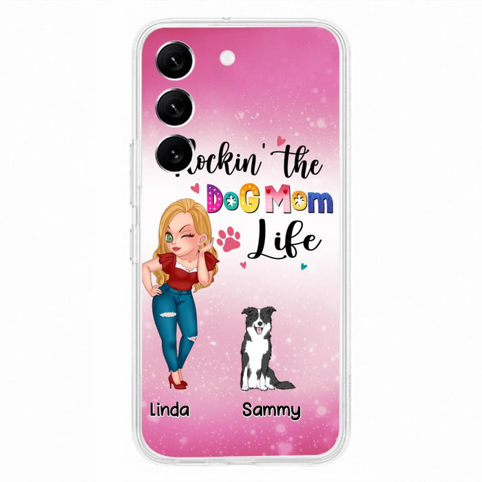 Custom Personalized Dog Mom Phone Case - Upto 6 Dogs - Gift Idea For Dog Lover - Rockin' The The Dog Mom Life - Case for iPhone/Samsung