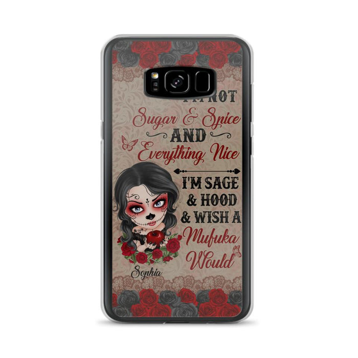 Custom Personalized Skull Girl Phone Case - Halloween Gift For Skull Lover - I'm Not Sugar & Spice - Case For iPhone And Samsung