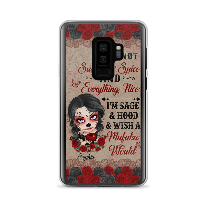 Custom Personalized Skull Girl Phone Case - Halloween Gift For Skull Lover - I'm Not Sugar & Spice - Case For iPhone And Samsung