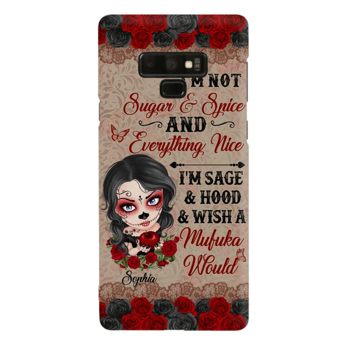 Custom Personalized Skull Girl Phone Case - Halloween Gift For Skull Lover - I'm Not Sugar & Spice - Case For iPhone And Samsung