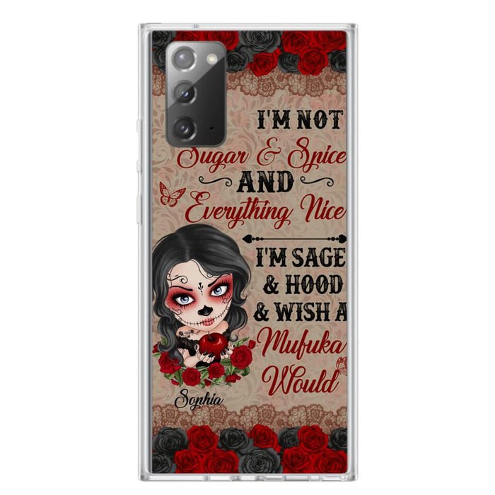 Custom Personalized Skull Girl Phone Case - Halloween Gift For Skull Lover - I'm Not Sugar & Spice - Case For iPhone And Samsung