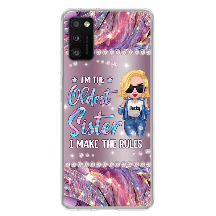 Custom Personalized Sister Phone Case - Gift Idea For Siblings/Sisters - I'm The Oldest Sister I Make The Rules - Cases For iPhone & Samsung