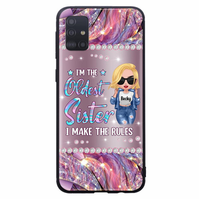 Custom Personalized Sister Phone Case - Gift Idea For Siblings/Sisters - I'm The Oldest Sister I Make The Rules - Cases For iPhone & Samsung