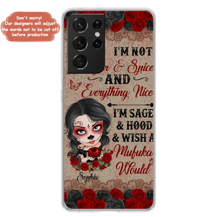 Custom Personalized Skull Girl Phone Case - Halloween Gift For Skull Lover - I'm Not Sugar & Spice - Case For iPhone And Samsung