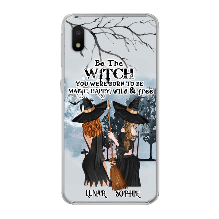 Custom Personalized Friends Witches Phone Case - Upto 4 Friends - Halloween Gift Idea For Friends/Sisters - Be The Witch You Were Born To Be Magic, Happy, Wild And Free - Case for iPhone/Samsung