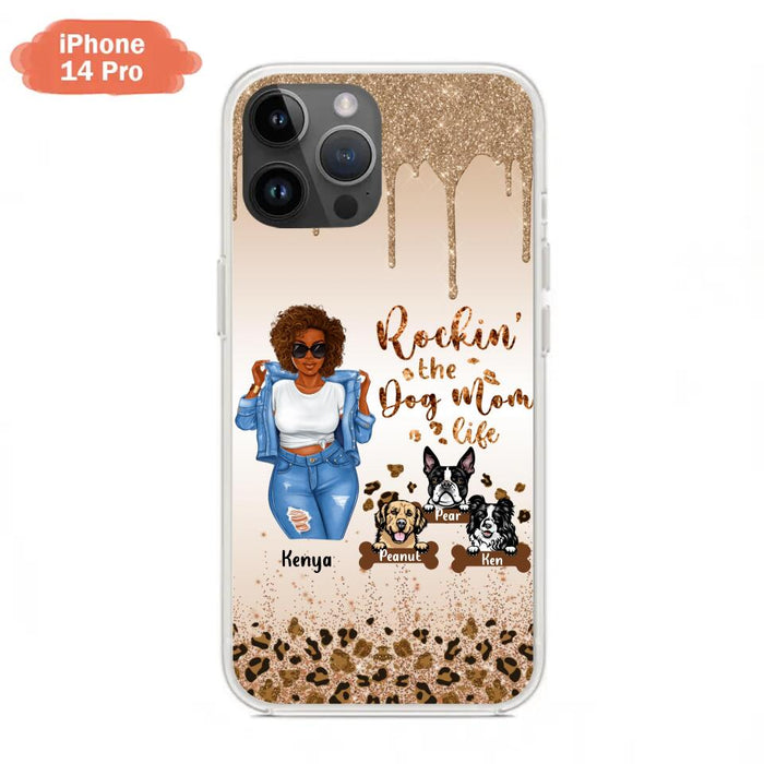 Custom Personalized Dog Mom Phone Case - Up to 3 Dogs - Rockin' The Dog mom Life