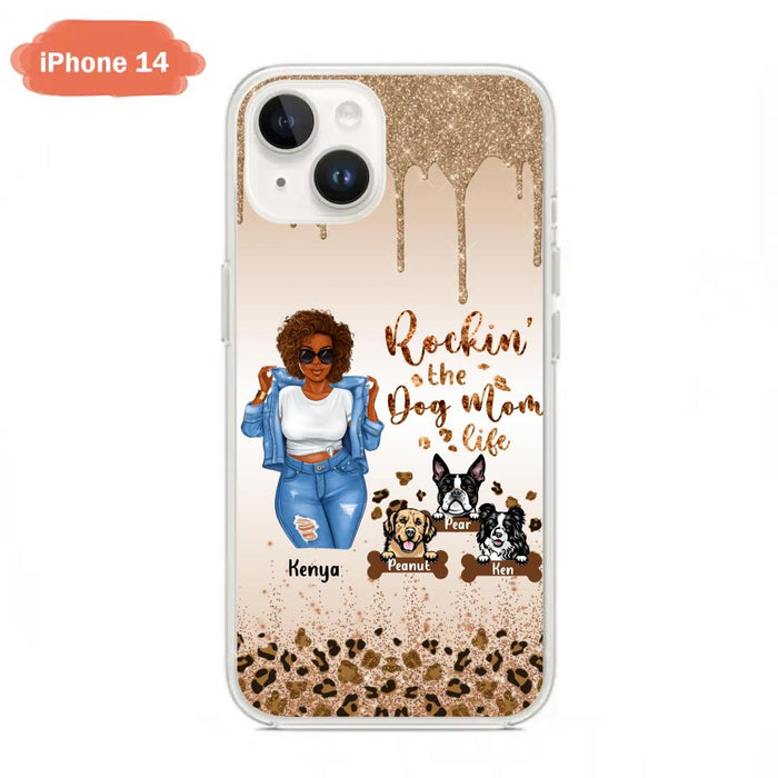 Custom Personalized Dog Mom Phone Case - Up to 3 Dogs - Rockin' The Dog mom Life