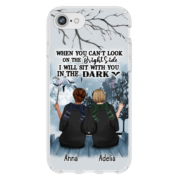 Custom Personalized Friends Witches Phone Case - Upto 4 Witches - Halloween Gift Idea For Friends/Sisters - When You Can't Look On The Bright Side I Will Sit With You In The Dark - Case for iPhone/Samsung